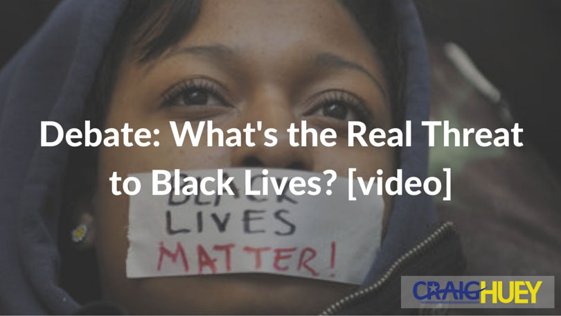 Debate: What's the Real Threat to Black Lives?