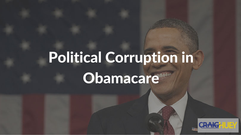Corruption within the realm of Obamacare's politics