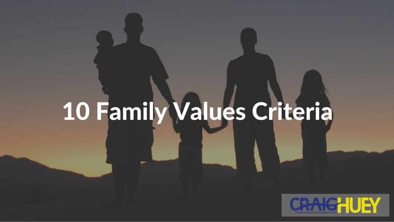 10 Criteria for Family Values