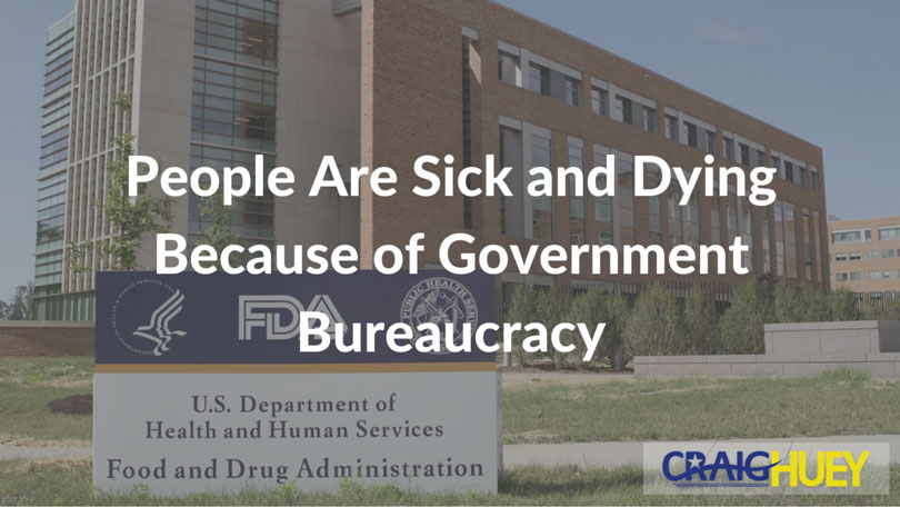 Government Bureaucracy Causing Sickness and Death in People