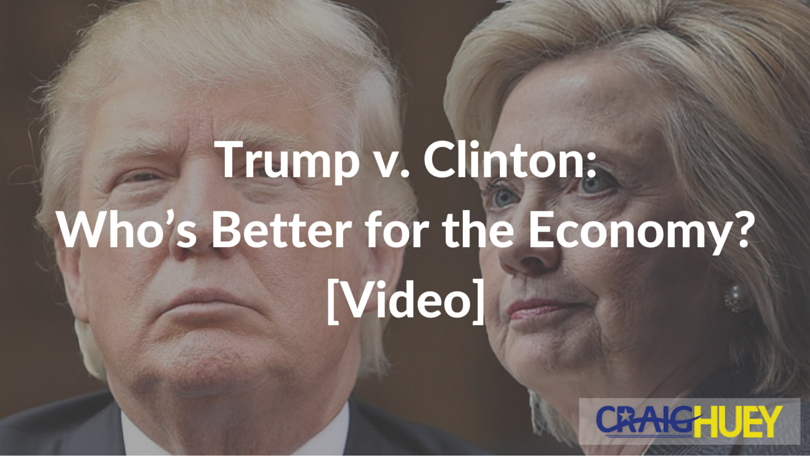 Trump vs. Clinton: Who is More Favorable for the Economy?
