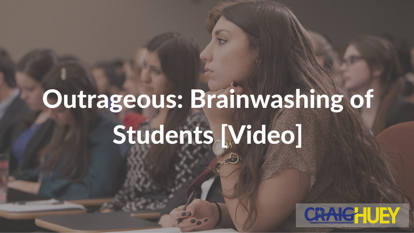 Appalling: Indoctrination of Students