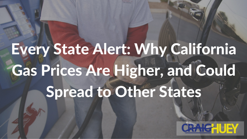 Statewide Warning: Causes Behind Elevated California Gas Prices, with the Potential to Affect Other States