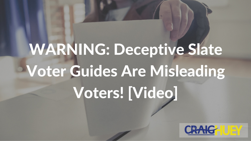 Caution: Misleading Slate Voter Guides Are Misguiding Voters!