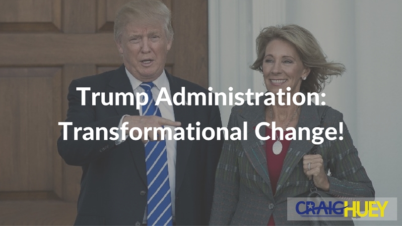 Trump Administration: Bringing about Transformative Change!