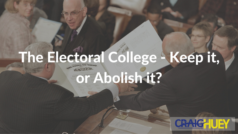 Should the Electoral College be retained or eliminated?