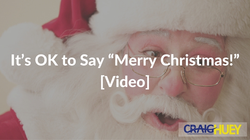 Feel Free to Wish "Merry Christmas!"