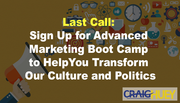 Final Opportunity: Enroll in the Advanced Marketing Boot Camp to Assist in Shaping Our Cultural and Political Landscape