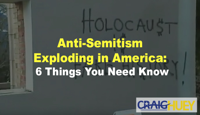 Surge of Anti-Semitism in the United States: 6 Essential Facts You Should Be Aware Of