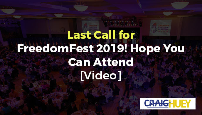 Freedom Fest 2019 last call