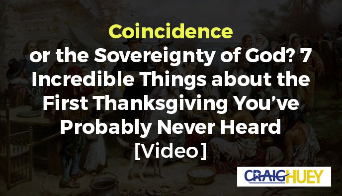 Accidental Happening or Divine Rule? Seven Remarkable Aspects of the Initial Thanksgiving That You Likely Haven't Encountered.