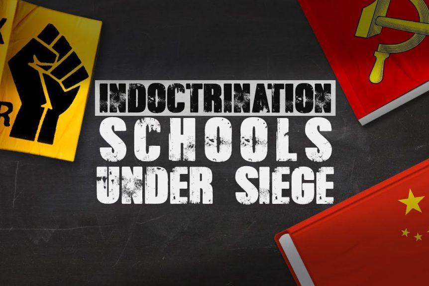 INDOCTRINATION SCHOOLS UNDER SIEGE banner