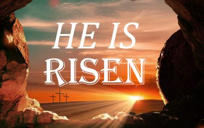 Three Amazing Insights Into The Glorious Day Of Easter: He Is Risen!