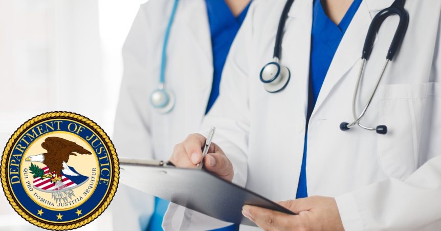 DOJ Weaponized Against a Courageous Doctor
